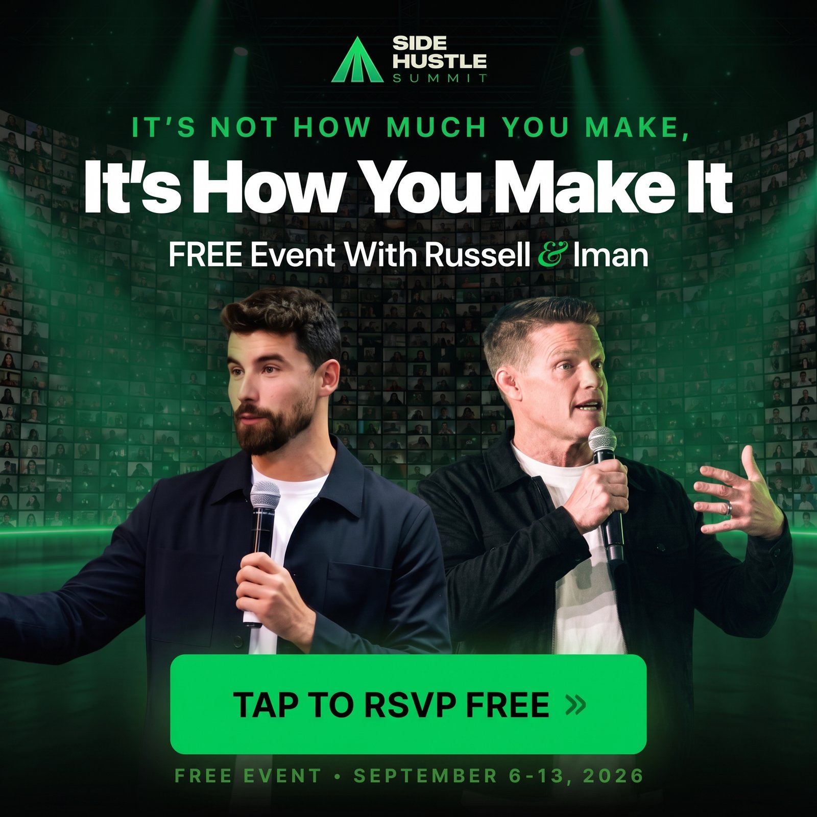 Side Hustle Summit artwork: It's Not How Much You Make, It's How You Make It - free event with Russell Brunson and Iman Gadzhi, September 6-13, 2026